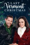 Last Vermont Christmas Movie Streaming Online