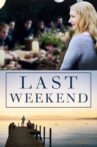 Last Weekend Movie Streaming Online