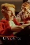 Late Edition Movie Streaming Online