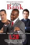 Laughing to the Bank Movie Streaming Online