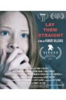Lay Them Straight Movie Streaming Online