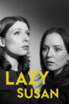 Lazy Susan Movie Streaming Online