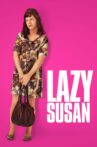 Lazy Susan Movie Streaming Online