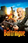 Le Baltringue Movie Streaming Online