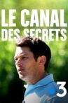 Le canal des secrets Movie Streaming Online