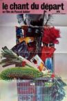 Le chant du départ Movie Streaming Online