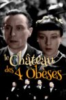 Le château des 4 obèses Movie Streaming Online