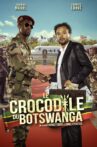 Le crocodile du Botswanga Movie Streaming Online