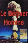 Le dernier homme Movie Streaming Online