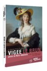 Le fabuleux destin de Elisabeth Vigée Le Brun, peintre de Marie-Antoinette Movie Streaming Online