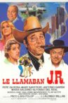 Le llamaban J.R. Movie Streaming Online