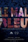 Le mal bleu Movie Streaming Online