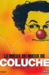 Le mieux du mieux de Coluche Movie Streaming Online