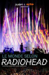 Le monde selon Radiohead Movie Streaming Online