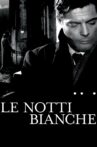 Le Notti Bianche Movie Streaming Online