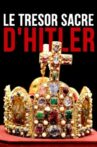 Le trésor sacré d'Hitler Movie Streaming Online
