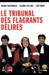Le Tribunal Des Flagrants Délires Movie Streaming Online