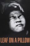 Leaf on a Pillow Movie Streaming Online