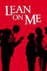 Lean On Me Movie Streaming Online