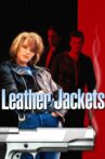 Leather Jackets Movie Streaming Online