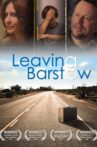 Leaving Barstow Movie Streaming Online