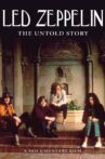 Led Zeppelin - The Untold Story Movie Streaming Online