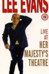 Lee Evans: Live At Her Majesty's Theatre Movie Streaming Online