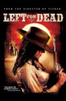 Left for Dead Movie Streaming Online