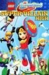 LEGO DC Super Hero Girls: Super-Villain High Movie Streaming Online
