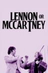 Lennon or McCartney Movie Streaming Online