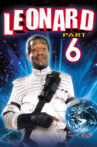 Leonard Part 6 Movie Streaming Online