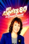 Les années 80, le grand concert Movie Streaming Online