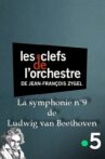 Les clefs de l'orchestre de Jean-François Zygel - La symphonie n°9 de Ludwig van Beethoven Movie Streaming Online