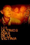 Les Derniers Jours de la victime Movie Streaming Online