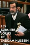 Les derniers jours de Saddam Hussein Movie Streaming Online