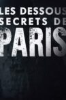 Les dessous secrets de Paris Movie Streaming Online