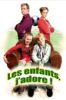 Les enfants, j'adore ! Movie Streaming Online