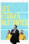 Les Étoiles restantes Movie Streaming Online