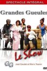 Les Grandes Gueules - Le show Movie Streaming Online