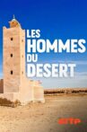 Les hommes du désert : dans les pas des chameliers du Sahara Movie Streaming Online