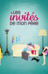 Les Invités de mon père Movie Streaming Online
