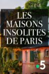 Les maisons insolites de Paris Movie Streaming Online