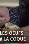 Les oeufs à la coque Movie Streaming Online