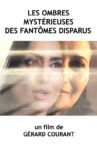 Les Ombres mystérieuses des fantômes disparus Movie Streaming Online