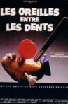 Les oreilles entre les dents Movie Streaming Online