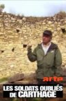 Les soldats oubliés de Carthage Movie Streaming Online