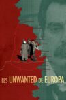 Les Unwanted de Europa Movie Streaming Online