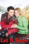 Let It Snow Movie Streaming Online