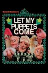 Let My Puppets Come Movie Streaming Online