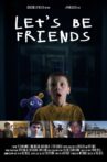 Let's Be Friends Movie Streaming Online